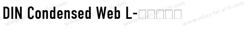 DIN Condensed Web L字体转换